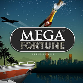 Mega Fortune.